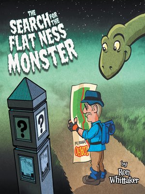 cover image of The Search for the Flat Ness Monster